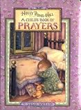 A Childs Book of Prayers (Holly Pond Hill)