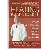 healing breakthroughs over 200 up to the minute remedies and cures that can save your life