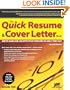 The Quick Resume & Cover Letter Book: Write and Use an Effective Resume in Only One Day (Quick Resume and Cover Letter Book)
