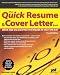 The Quick Resume & Cover Letter Book: Write and Use an Effective Resume in Only One Day (Quick Resume and Cover Letter Book) by Michael Farr