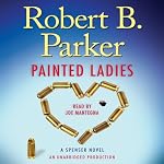 Painted Ladies: A Spenser Novel | Robert B. Parker
