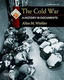 The Cold War: A History in Documents (Pages from History)