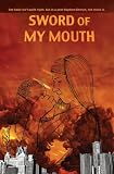 Sword of My Mouth