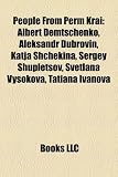 People from Perm Krai: Albert Demtschenk