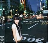 Don’t Vanish Love(初回生産限定盤)(DVD付) 画像