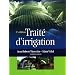 Trait� d'irrigation. : 2� �dition