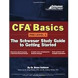 cfa basics pre level 1the schweser study guide to getting started