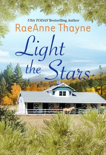 Light the Stars (The Cowboys of Cold Creek) by RaeAnne Thayne