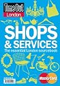 "Time Out" Shop and Services Guide 2009 (Time Out London Shops & Services)