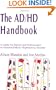 The AD/HD Handbook: A Guide for Parents and Professionals