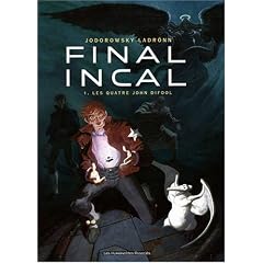 Final Incal, Tome 1 : Les quatre John Difool