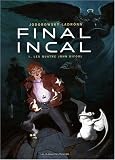 Final Incal, Tome 1 : Les quatre John Difool
