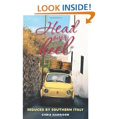 Head over Heel: Seduced by Southern Italy