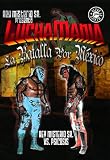 Luchamania - La Batalla Por Mexico