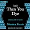 And Then You Dye: A Needlecraft Mystery, Book 16