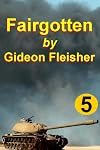 Fairgotten (War for Profit)