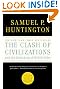 The Clash of Civilizations and the Remaking of World Order