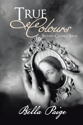 True Colours: Second Chance Series