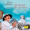 Die Reisen des Sir Peter. 2 CDs: Alle Geschichten von unterwegs