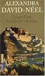 Voyage d'une Parisienne � Lhassa : A pied et en mendiant de la Chine � l'Inde � travers le Tibet