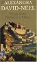 Voyage d'une Parisienne � Lhassa : A pied et en mendiant de la Chine � l'Inde � travers le Tibet