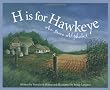 H is for Hawkeye: An Iowa Alphabet (Discover America State By State. Alphabet Series)