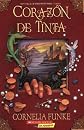 Corazon de tinta (Inkheart) (Spanish Edition) Tra edition by Funke, Cornelia published by Scholastic en Espanol (2009) [Mass Market Paperback]