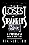 Closest Of Strangers