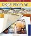 Search : Beginner's Guide to Digital Photo Art (Lark Photography Book)