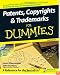 Patents, Copyrights & Trademarks For Dummies