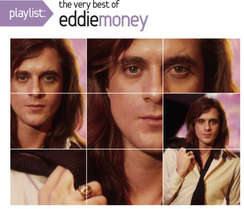 EDDIE MONEY - Playlist: The Very Best of Eddie Money (Eco-Friendly Packaging) - Zortam Music