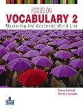 Focus on Vocabulary 2: 2: Mastering the Academic Word List