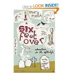 Six Feet Over: Adventures in the Afterlife