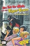 Ein Fall f&uuml;r dich und das Tiger-Team - Sammelband 04 - Thomas Brezina