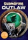 Submarine Outlaw