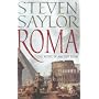 Roma: The Novel of Ancient Rome by Steven Saylor