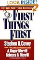 First Things First