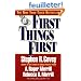 First Things First: To Live, to Love, to Learn, to Leave a Legacy