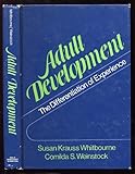 Adult development : the differentiation of experience