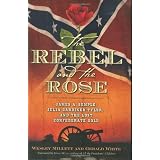 The Rebel and the Rose: James a Semple, Julia Gardiner Tyler, and the Lost Confederate Gold