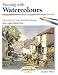 Painting with Watercolours (Step-by-step Leisure Arts)
