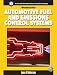 Book cover of Fuel and Emissions Control Systems Worketxt w/Job Sheets for Automotive Fuel and Emissions Control System (Prentice Hall Multimedia Series in Automotive Technology).