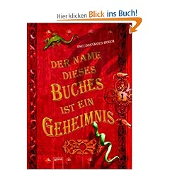 Der Name dieses Buches ist ein Geheimnis