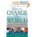 How to Change the World: Social Entrepreneurs and the Power of New Ideas, Updated Edition