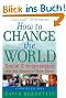 How to Change the World: Social Entrepreneurs and the Power of New Ideas