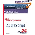 Sams Teach Yourself AppleScript in 24 Hours (Sams Teach Yourself)