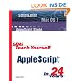 Sams Teach Yourself AppleScript in 24 Hours