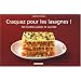 Craquez pour les lasagnes ! : 30 recettes sal�es et sucr�es