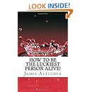 How to Be the Luckiest Person Alive!