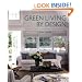 Green Living by Design: The Practical Guide for Eco-Friendly Remodeling and Decorating